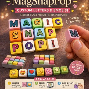 May include: Colorful MagSnapPop magnetic letter and emoji blocks. The image shows blocks spelling out "MAGIC SNAP POP!" and individual blocks with letters and emojis. The text "CUSTOM LETTERS & EMOJIS!" is also visible.