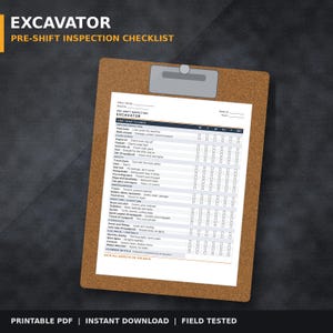 May include: A brown clipboard holding a white paper titled Excavator Pre-Shift Inspection Checklist. The document features a grid for daily checks including ground inspection, fluid levels, safety, undercarriage, and hydraulic systems.
