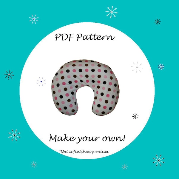 Nursing Pillow Cover for Boppy Pattern - Baby PDF Pattern - DIY - Sewing Ebook Pattern - Instant Download