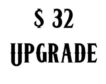 Upgrade 32 Dollars, up32-U