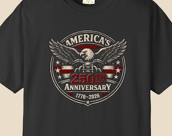 American Eagle Motorcycle T-Shirt USA 250th Anniversary 1776-2026 Vintage Patriotic Biker Tee 4th of July 2026 Rider Gift Comfort Colors