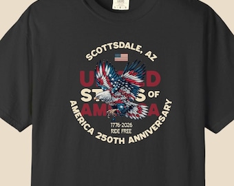 Scottsdale Arizona T-Shirt USA 250th Anniversary Commemorative Tee 1776-2026 Vintage Southwest Biker Shirt AZ Souvenir Gift Comfort Colors