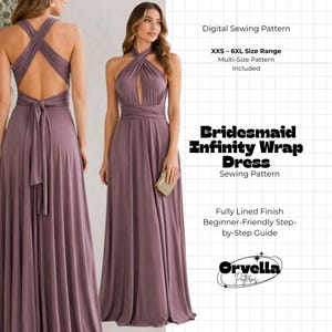 May include: A mauve-colored infinity wrap dress with a halter neckline and open back. The dress is floor-length and features a tie at the waist. The image also includes text that reads "Bridesmaid Infinity Wrap Dress Sewing Pattern."