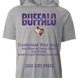 May include: A light grey short-sleeved hooded shirt featuring a purple graphic with the text BUFFALO BASEBALL and a bison logo over a Texas outline. Additional text reads Customize Your Logo, Any Mascot/Team, Sport, Any Colors, Dark & Light Design Included, 300 DPI PNG.