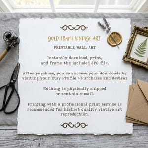 May include: A square piece of textured white paper with deckled edges featuring the text Gold Frame Vintage Art Printable Wall Art, instructions for digital download, a small gold frame with a fern print, scissors, and a wax seal.