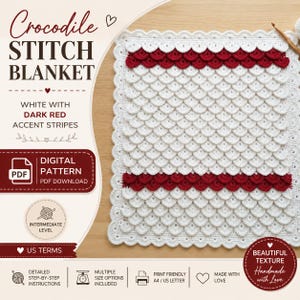 May include: A digital PDF pattern for a crocodile stitch blanket featuring white yarn with dark red accent stripes. The document includes detailed step-by-step instructions, intermediate level guidance, and is formatted for A4 or US letter printing.