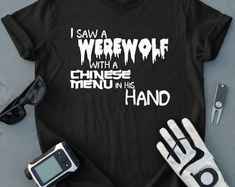 Camiseta engraçada com cardápio chinês de lobisomem | Camiseta para a temporada assustadora de Halloween | Camiseta com estampa de citação retrô de filme de terror