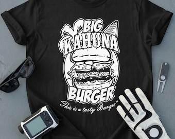 Camiseta Big Kahuna Burger | Camiseta com citação do filme Pulp Fiction | Presente retrô para amantes da gastronomia | Camiseta para fãs de hambúrgueres saborosos | Camiseta com vibe vintage de surf