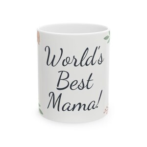 Mother's day Mug, to remind her how great she is