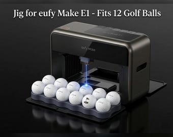 Golf Ball & Ping Pong Ball Jig for Eufy Make E1 UV Printer, Holds 12