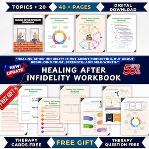 May include: A workbook titled "Healing After Infidelity" with the text "Topics + 20" and "40+ Pages." The cover features illustrations and the text "Digital Download." The workbook includes pages with diagrams and text, with a "Free Gift" tag.