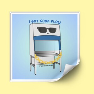 Biosafety Cabinet with Sunglasses I Got Good Flow Sticker | Square Sticker