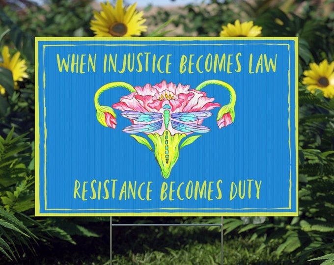 Resistance Quote Reproductive Rights Yard Sign