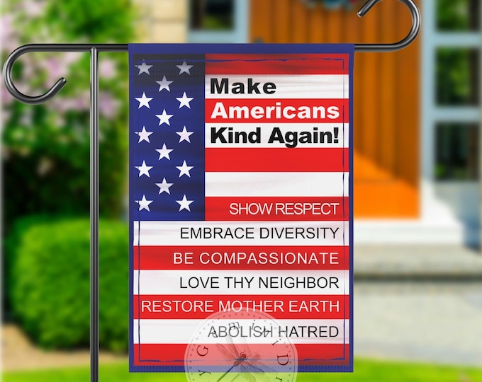 Make America Kind Garden Flag, Progressive Patriot Yard Sign