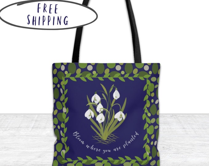 Large Tote with Snowdrop Flowers, Bloom Where You Are Planted Tote Bag, Blue and Green Floral Book Bag