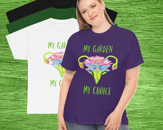 My Choice Heavy Cotton Tee with Floral Uterus in Four Colors, Unisex Cut