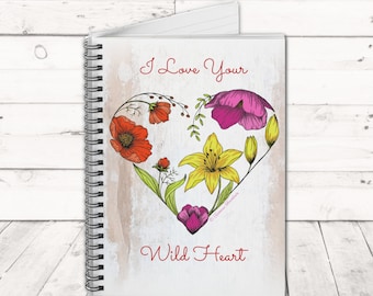 Spiral Notebook for the Wild Heart, Ruled Line Floral Heart Journal in Bright Colors