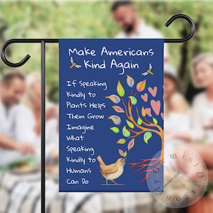 Make Americans Kind Again Garden Flag, Kindness Quote Sign, Yard Flag, Progressive Outdoor Banner
