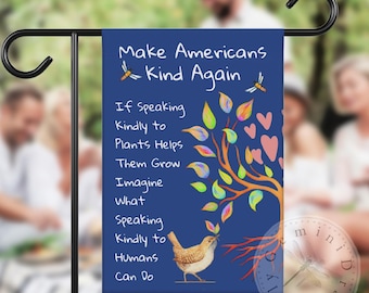 Make Americans Kind Again Garden Flag, Kindness Quote Sign, Yard Flag, Progressive Outdoor Banner