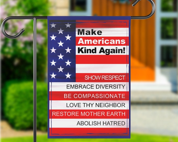 Make America Kind Garden Flag, Progressive Patriot Yard Sign