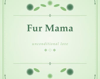 e": "Fur Mama SVG Cut File | Floral Elegant Pet Lover Design Cricut Silho