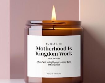 Christian Mom Gift, Faith Based Mum Gift, Motherhood Is Kingdom Work, Proverbs 31, Bible Verse Gift, Religious Mom Candle, Mothers Day Gift