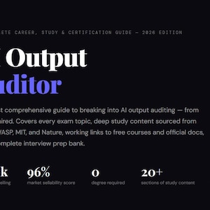 May include: Dark background with the title "AI Output Auditor" in white and purple text. The text describes a comprehensive guide for AI output auditing, including exam topics, study content, and interview prep. Includes salary and market data.