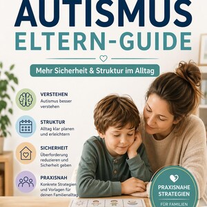 Autism Parent Guide PDF | More structure & calm in everyday life | Practical strategies and templates for families