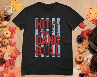 Hit The Dang Ball Shirt, Baseball Bow Tee, Softball Game Day Hoodie, Cute Baseball Sweatshirt For Women Girls