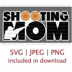 Shooting Mom PNG | SVG| JPEG