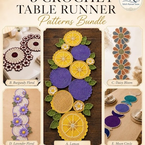 May include: An image showcasing five crochet table runner patterns. The designs include floral, lemon, and daisy patterns in various colors. The text reads "5 CROCHET TABLE RUNNER Patterns Bundle" and "5 Beautiful Designs".