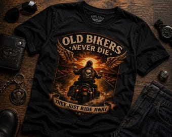 Old Bikers Never Die They Just Ride Away PNG, Vintage Motorcycle Rider Design, Biker Shirt Graphic, Digital Download
