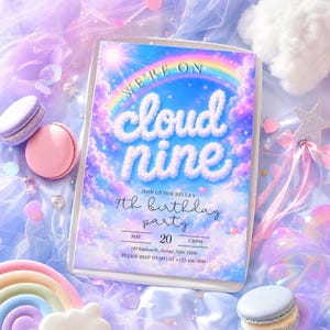 May include: A rectangular birthday party invitation card featuring a blue sky with clouds, a rainbow, and the text "WE'RE ON cloud nine" followed by "JOIN US FOR BELLA'S 9th birthday party", "MAY 20", "1:30PM", and address details in black script and print.