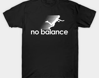 No Balance Skateboard T-Shirt, Minimalist Skater Graphic Tee, Unisex Casual Skate Gift