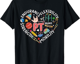 Physical Therapy Funny Physical Therapist PT Month Unisex T-Shirt