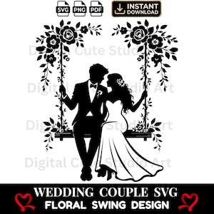 Pode incluir: Um design SVG a preto e branco com um casal de noivos num baloiço floral. A noiva e o noivo estão em silhueta, com a noiva num vestido esvoaçante. O baloiço é adornado com flores e folhas. O texto inclui "WEDDING COUPLE SVG" e "FLORAL SWING DESIGN."
