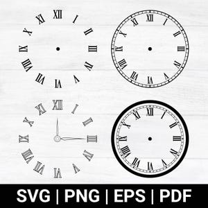 May include: Four black and white clock face designs with Roman numerals. One clock face has hands indicating the time. The image includes the text "SVG | PNG | EPS | PDF".