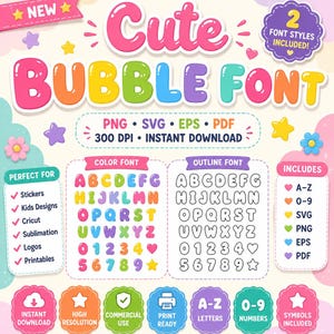 May include: A digital graphic display for a font set titled Cute Bubble Font. It features colorful bubble-style letters and numbers, including both solid color and outline versions. The text includes PNG, SVG, EPS, PDF, 300 DPI, and Instant Download.