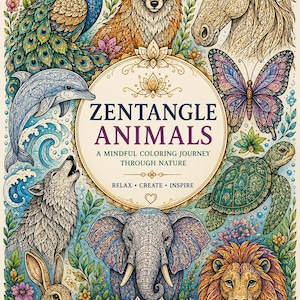 May include: A coloring book titled ZENTANGLE ANIMALS A MINDFUL COLORING JOURNEY THROUGH NATURE. The cover features intricate illustrations of a peacock, fox, horse, dolphin, butterfly, turtle, wolf, elephant, rabbit, and lion surrounded by flowers.