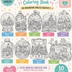 May include: A digital coloring book titled Tiny Worlds Coloring Book featuring 10 unique illustrations including a snow globe, lantern, clock, book, pumpkin, bottle, seashell, suitcase, and tree stump world, with text including 10 Magical Worlds To Color.