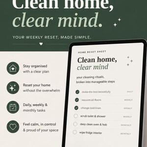 May include: A digital Sunday Reset Tracker displayed on a tablet screen with a dark green background. The text reads: Clean home, clear mind. Your weekly reset, made simple. The list includes daily, weekly, and monthly cleaning tasks with checkboxes.
