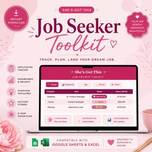 May include: A digital Job Seeker Toolkit template for Google Sheets and Excel, featuring a pink and white interface. The screen displays a job application tracker with columns for company, role, status, and salary. Includes icons for tracking, dashboards, interview tips, success stories, and a 5-year vision plan.