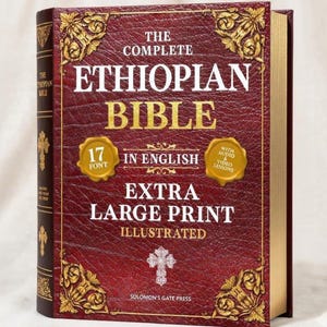Op de afbeelding: Een hardcover boek getiteld "The Complete Ethiopian Bible" in het Engels. De bordeauxrode kaft heeft gouden details en de tekst "Extra Large Print" en "Illustrated". Het boek heeft gouden pagina's en een lettergrootte van 17.