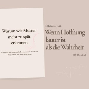Könnte beinhalten: Ein digitaler Selbstreflexions-Leitfaden mit dem Titel "Wenn Hoffnung lauter ist als die Wahrheit" und "Warum wir Muster meist zu spät erkennen" in einer Serifenschrift. Der Hintergrund ist hellbraun.