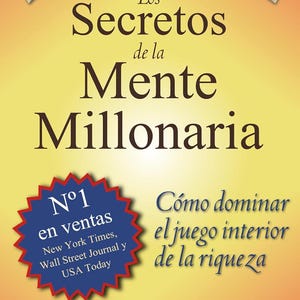 Puede incluir: Portada de libro con fondo degradado amarillo y naranja. El título "Los Secretos de la Mente Millonaria" se muestra en letras grandes de color marrón oscuro. Incluye el texto "N°1 en ventas" y el autor T. Harv Eker.
