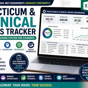 May include: A digital Practicum & Clinical Hours Tracker Excel template displayed on a laptop screen. The dashboard shows total hours, required hours, and progress charts. Icons represent nursing, social work, counseling, psychology, and health informatics.