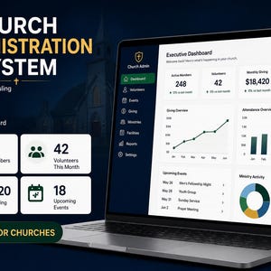 May include: A laptop displaying a Church Administration System dashboard with data visualizations, including an executive dashboard, giving overview, attendance charts, and upcoming events. The interface features a dark sidebar and white panels.
