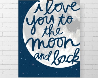 Instant Download-kocham Cię na księżyc i back-konfigurowalny-8 "x 10" Digital Art Print