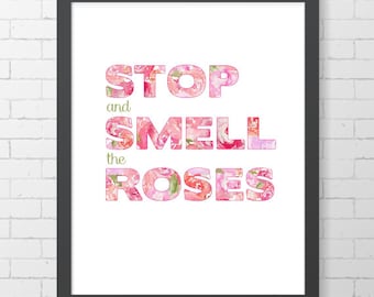 Instant Download-stop i zapach róż-faux akwarela napis-konfigurowalny-8 "x 10" Digital Art Print