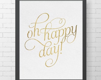 Instant Download-Oh Happy Day-8 "x 10" sztuka cyfrowa Print